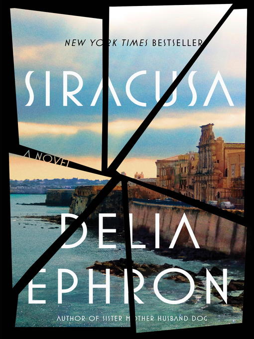 Title details for Siracusa by Delia Ephron - Available